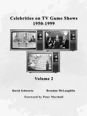 cover image of Celebrities on TV Game Shows 1950-1999 (Volume 2)